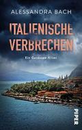 Italienische Verbrechen von Alessandra Bach | Ebook