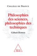 Philosophies des sciences, Philosophies des techniques