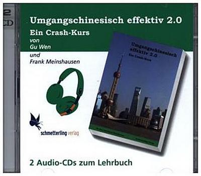 Umgangschinesisch effektiv 2.0 2 Audio-CDs