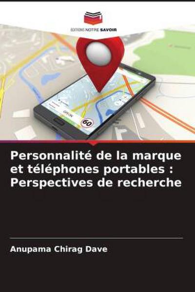 Personnalité de la marque et téléphones portables : Perspectives de recherche