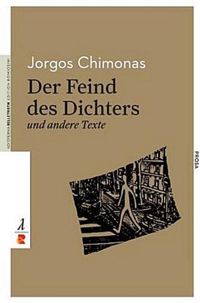 Der Feind des Dichters und andere Texte