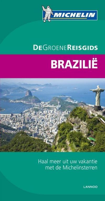 De Groene Reisgids Brazilie (Groene Michelingids)