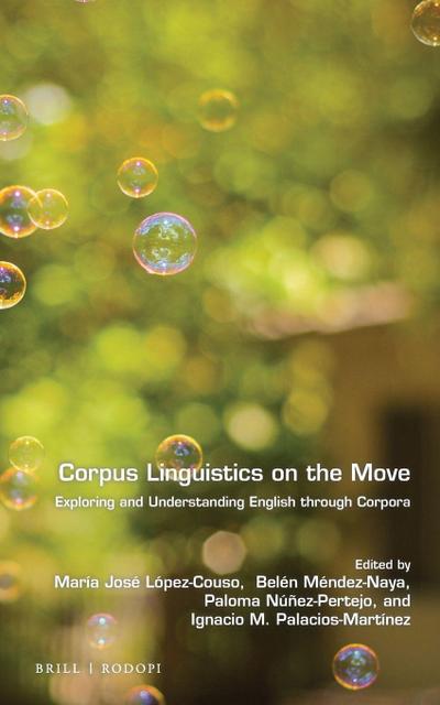 Corpus Linguistics on the Move