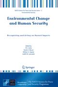 Environmental Change and Human Security: Recognizing and Acting on Hazard Impacts
