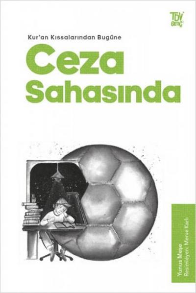 Kuran Kissalarindan Bugüne Ceza Sahasinda