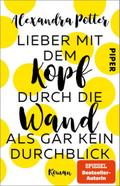 Lieber mit dem Kopf durch die Wand als gar kein Du