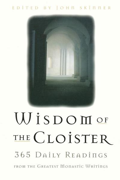 The Wisdom of the Cloister