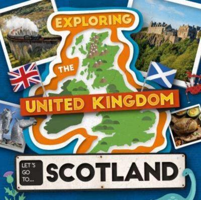 Let’s Go To Scotland
