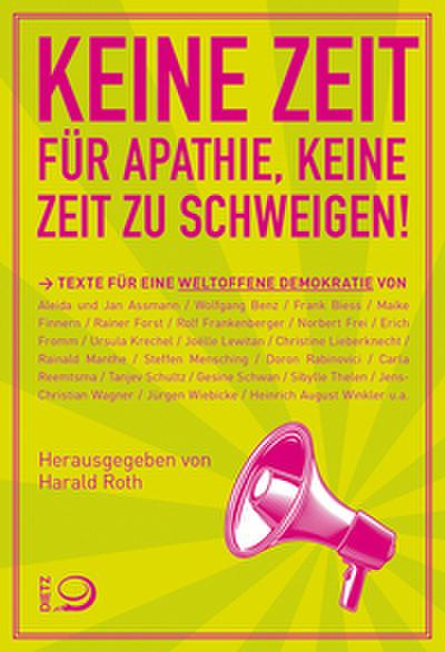 Keine Zeit für Apathie, keine Zeit zu schweigen