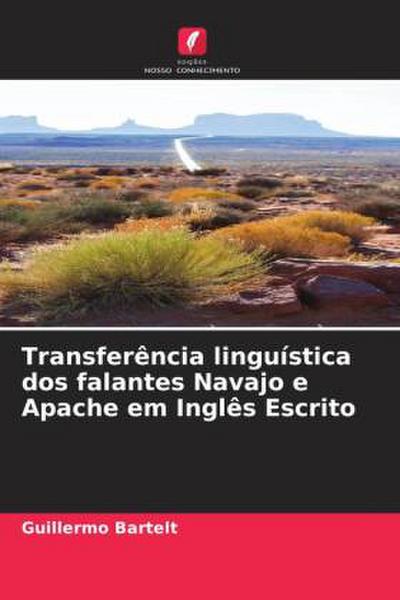 Transferência linguística dos falantes Navajo e Apache em Inglês Escrito