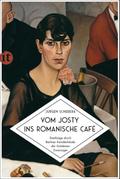 Vom Josty ins Romanische Café