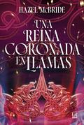 Una reina coronada en llamas