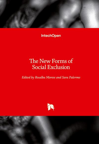 The New Forms of Social Exclusion
