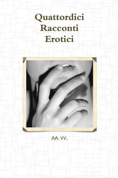 Quattordici Racconti Erotici