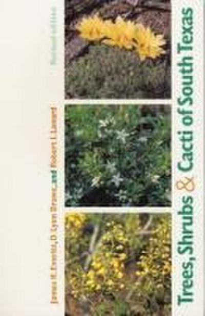 Trees, Shrubs & Cacti of South Texas