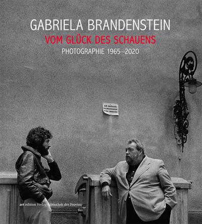 Gabriela Brandenstein - Vom Glück des Schauens