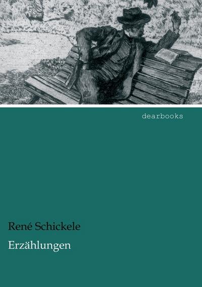 Erzählungen - René Schickele