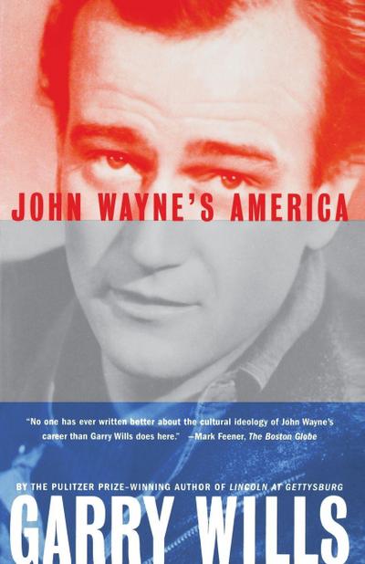 John Wayne’s America