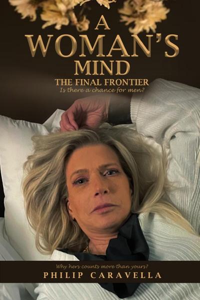 A Woman’s Mind The Final Frontier