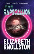 The Rapscallion (The Three-Fold Suns, #1)