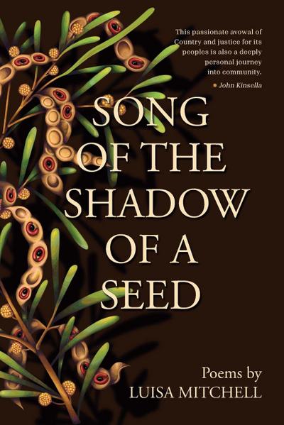 Song of the Shadow of a Seed