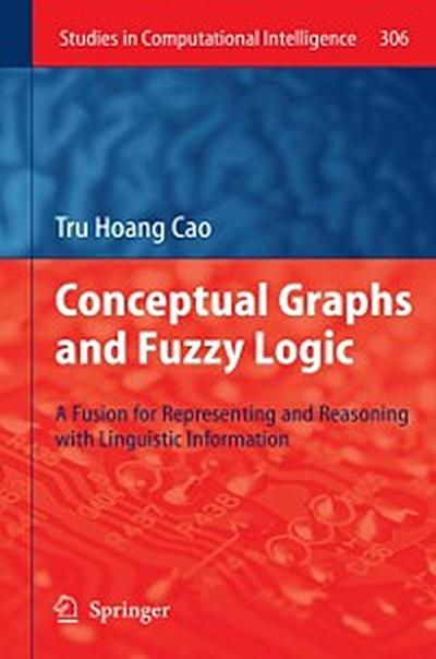 Conceptual Graphs and Fuzzy Logic