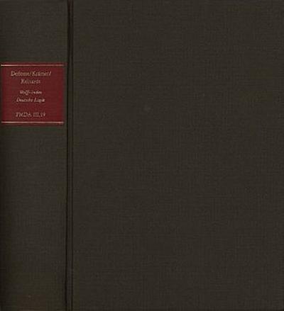 Forschungen und Materialien zur deutschen Aufklärung / Abteilung III: Indices. Kant-Index. Indices zu Wolff und seiner Schule. Stellenindex und Konkordanz zu Christians Wolffs ’Deutscher Logik’
