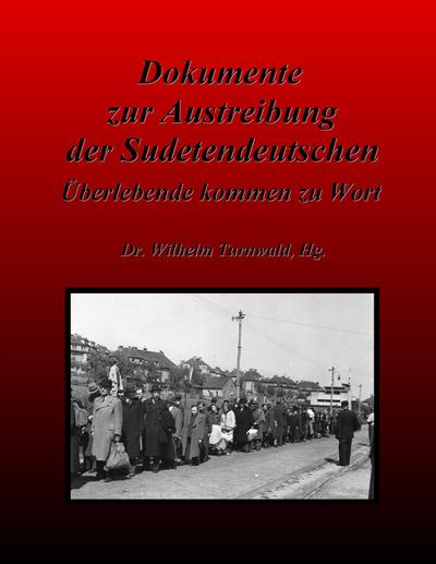 Dokumente zur Austreibung der Sudetendeutschen