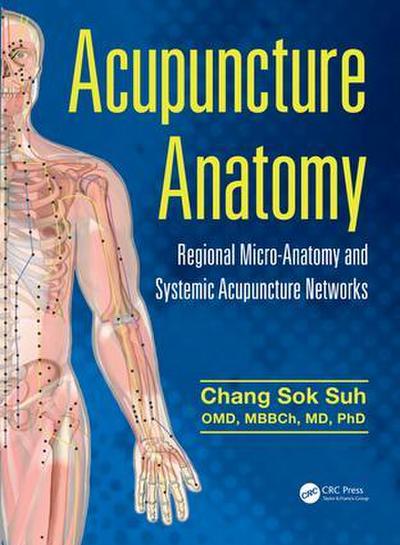 Suh, C: Acupuncture Anatomy
