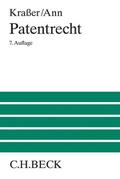 Patentrecht: Lehrbuch zum deutschen und europäischen Patentrecht und Gebrauchsmusterrecht (Großes Lehrbuch)