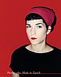 Photography, Made in Zurich