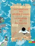 Das Abenteuer des Wilden Flusses - La aventura del Río Salvaje