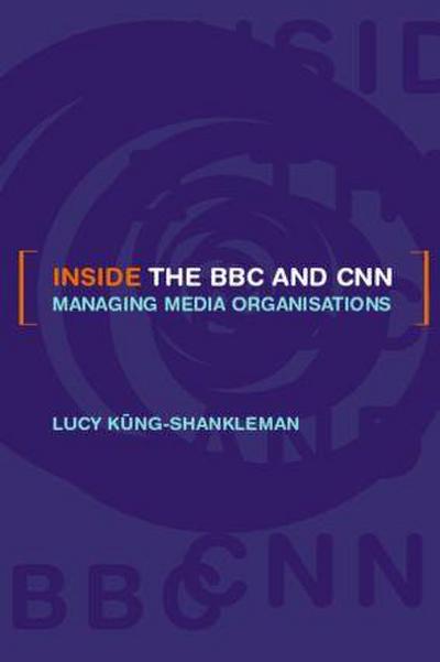Inside the BBC and CNN