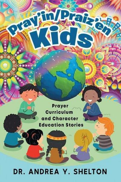 Pray’in/Praiz’en Kids