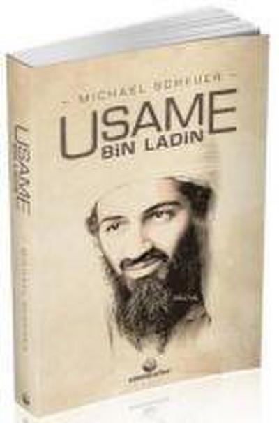 Scheuer, M: Usame Bin Ladin