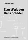 Zum Werk von Hans Schädel