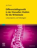 Differenzialdiagnostik in der Manuellen Medizin für die Wirbelsäule