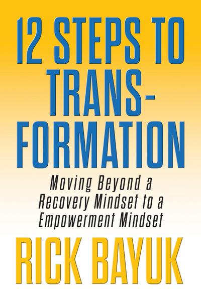 12 Steps to Transformation