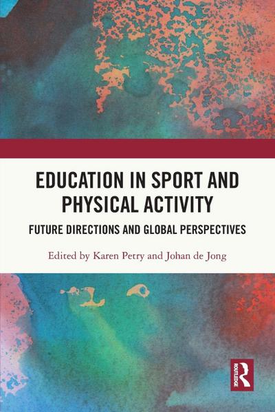 Education in Sport and Physical Activity