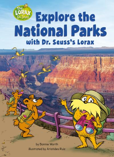 Explore the National Parks with Dr. Seuss’s Lorax