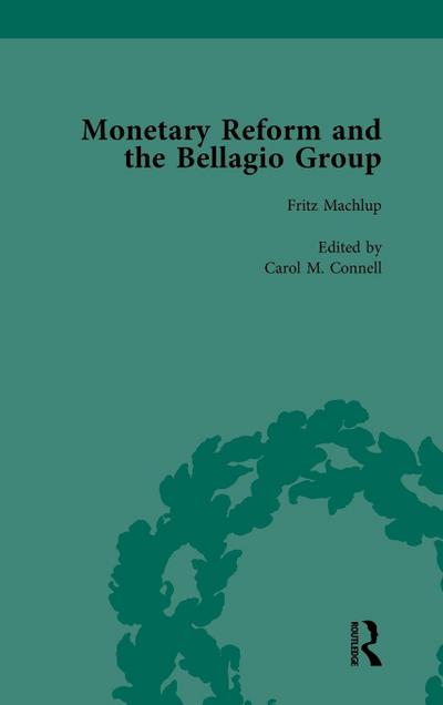 Monetary Reform and the Bellagio Group Vol 1