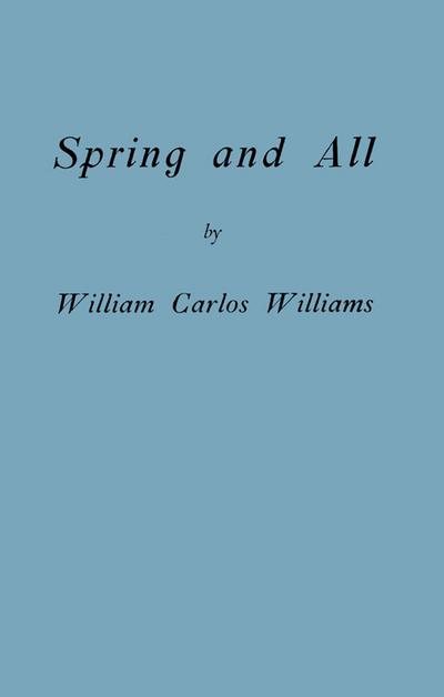 Spring and All (Facsimile Edition)