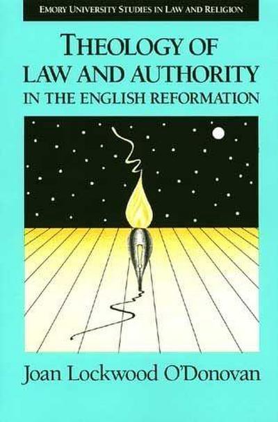 Theology of Law and Authority in the English Reformation