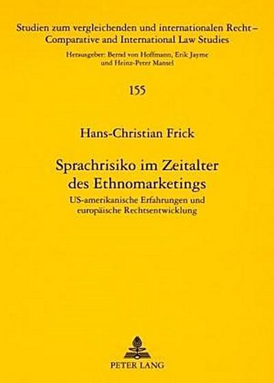 Sprachrisiko im Zeitalter des Ethnomarketings