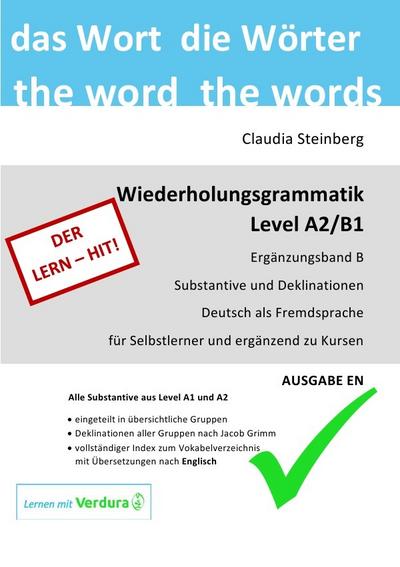 DaF - Wiederholungsgrammatik A2/B1 - Ergänzungsband B - Substantive und Deklinationen - Ausgabe EN
