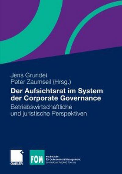 Der Aufsichtsrat im System der Corporate Governance