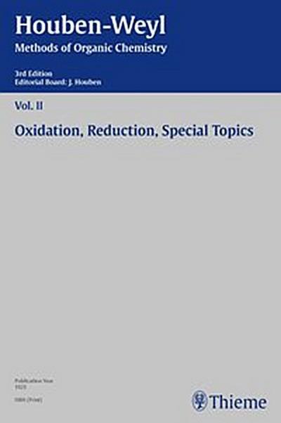 Houben-Weyl Methods of Organic Chemistry Vol. II, 3rd Edition