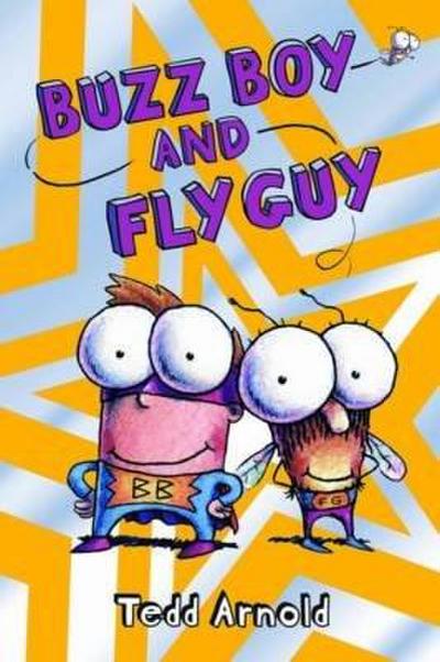 Buzz Boy and Fly Guy (Fly Guy #9)