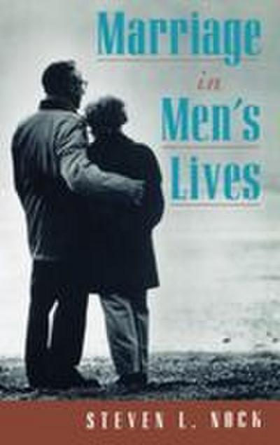 Marriage in Men’s Lives