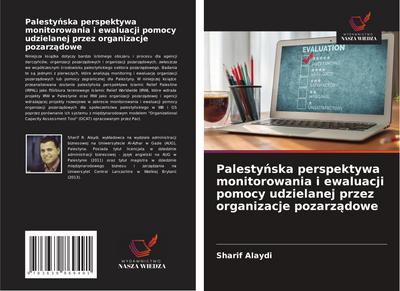 Palesty¿ska perspektywa monitorowania i ewaluacji pomocy udzielanej przez organizacje pozarz¿dowe